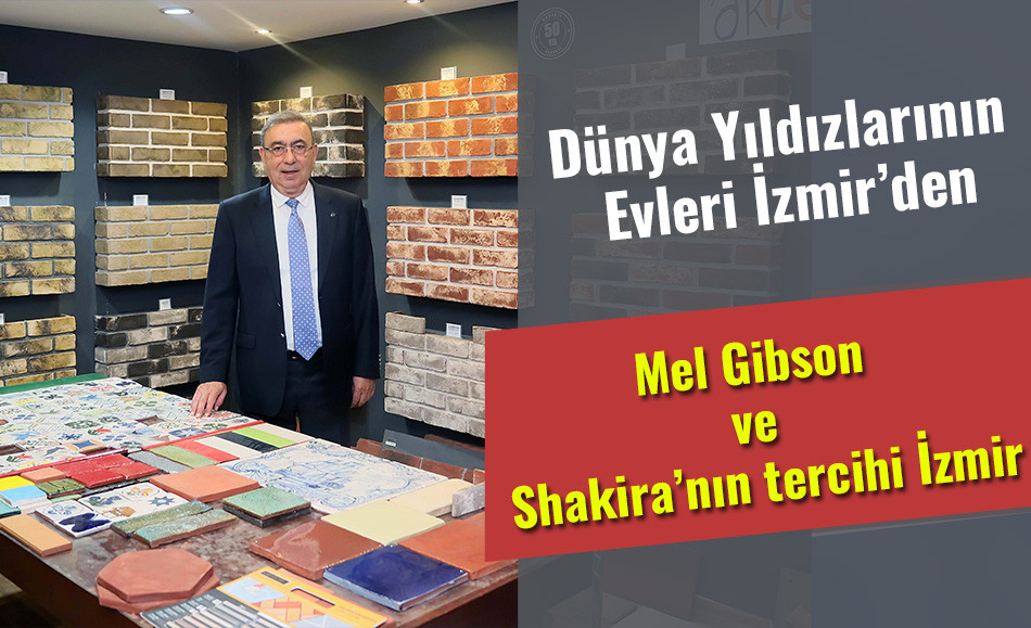 Dünya Yıldızlarının Evleri İzmir’den Mel Gibson ve Shakira’nın tercihi İzmir