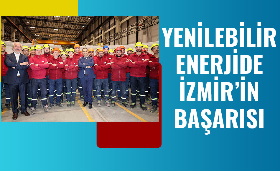 Yenilenebilir enerji teknolojisinde İzmir başarısı